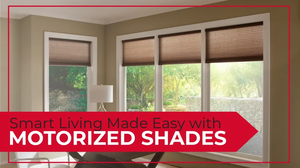 Smart Living Made Easy with Motorized Shades featured image